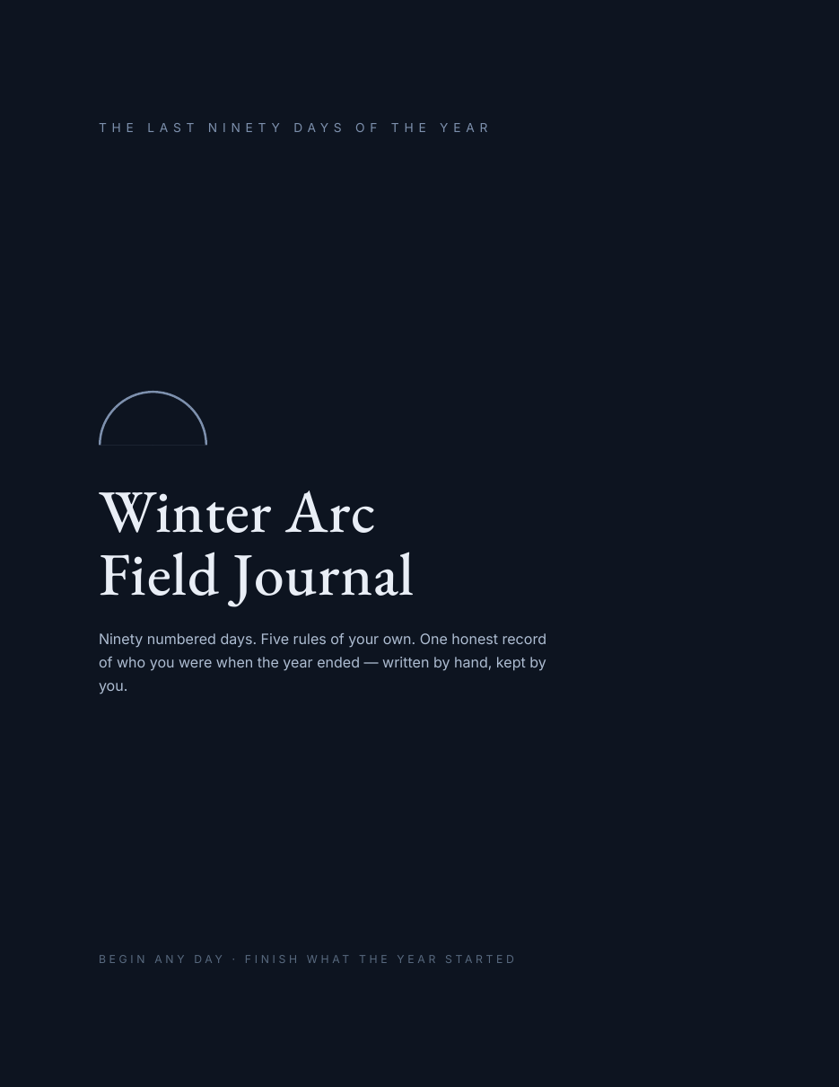 Winter Arc Field Journal cover — deep navy with a silver arc